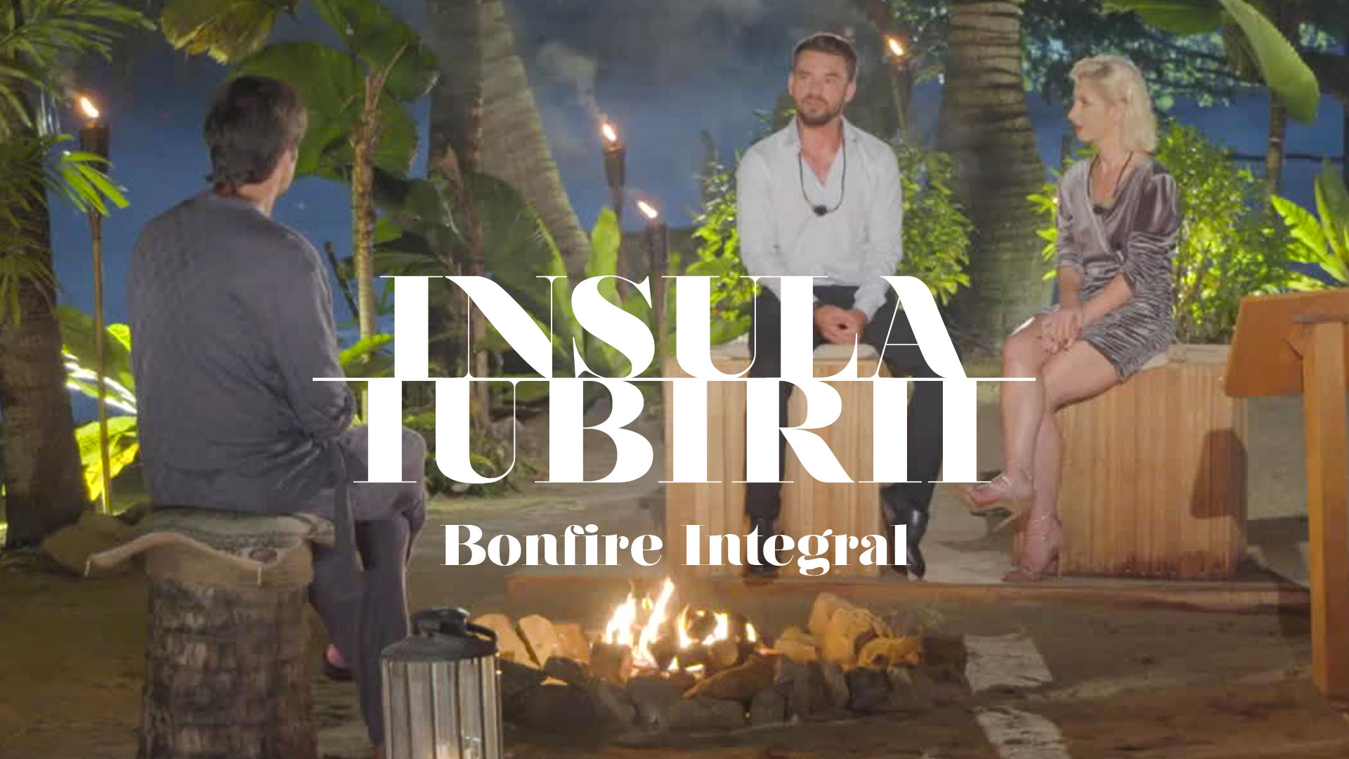Insula Iubirii 2022: Bonfire Integral - Episodul 13: Sebi și Cristina