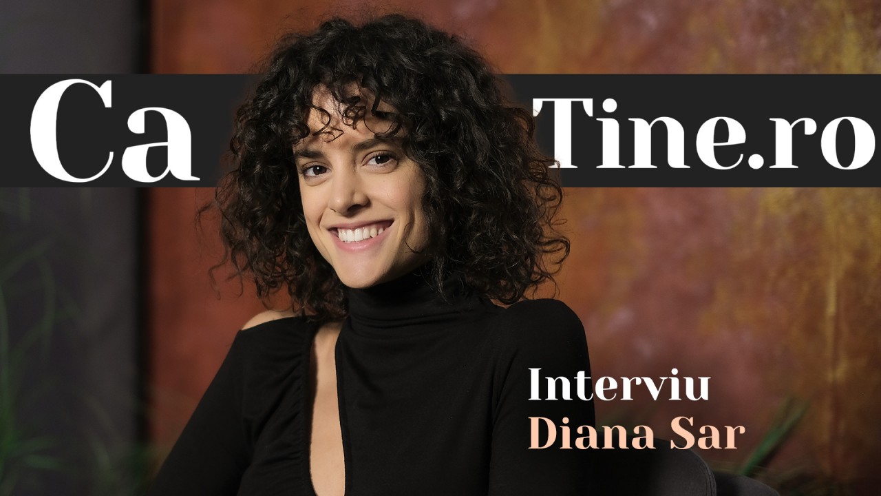 CaTine.ro - Interviu Diana Sar