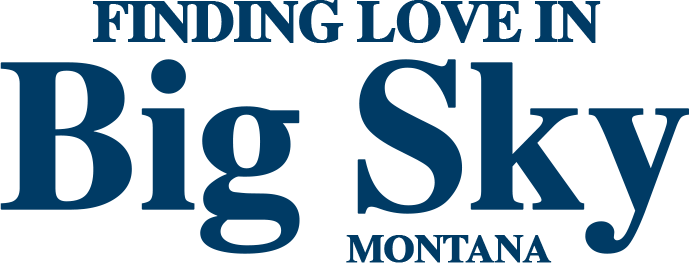 Finding Love in Big Sky, Montana