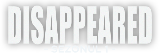 Disappeared	| Sezonul 1