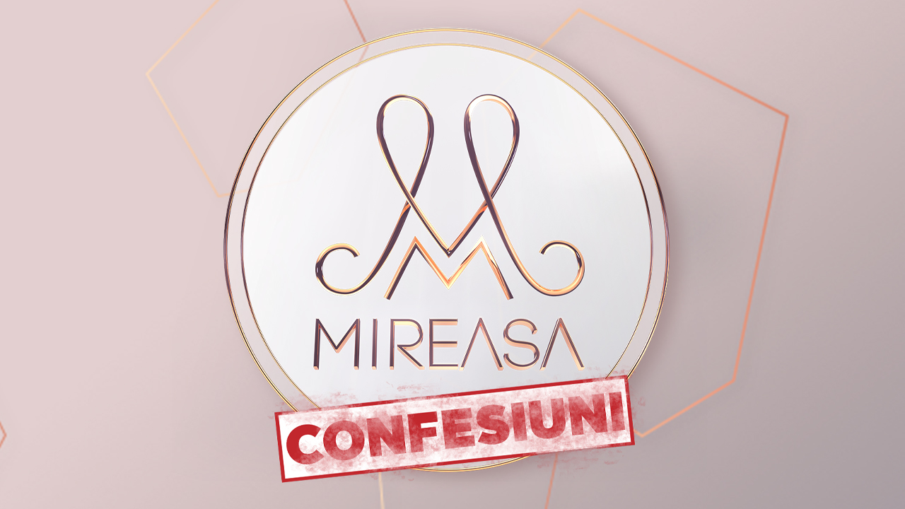 Mireasa: Confesiuni