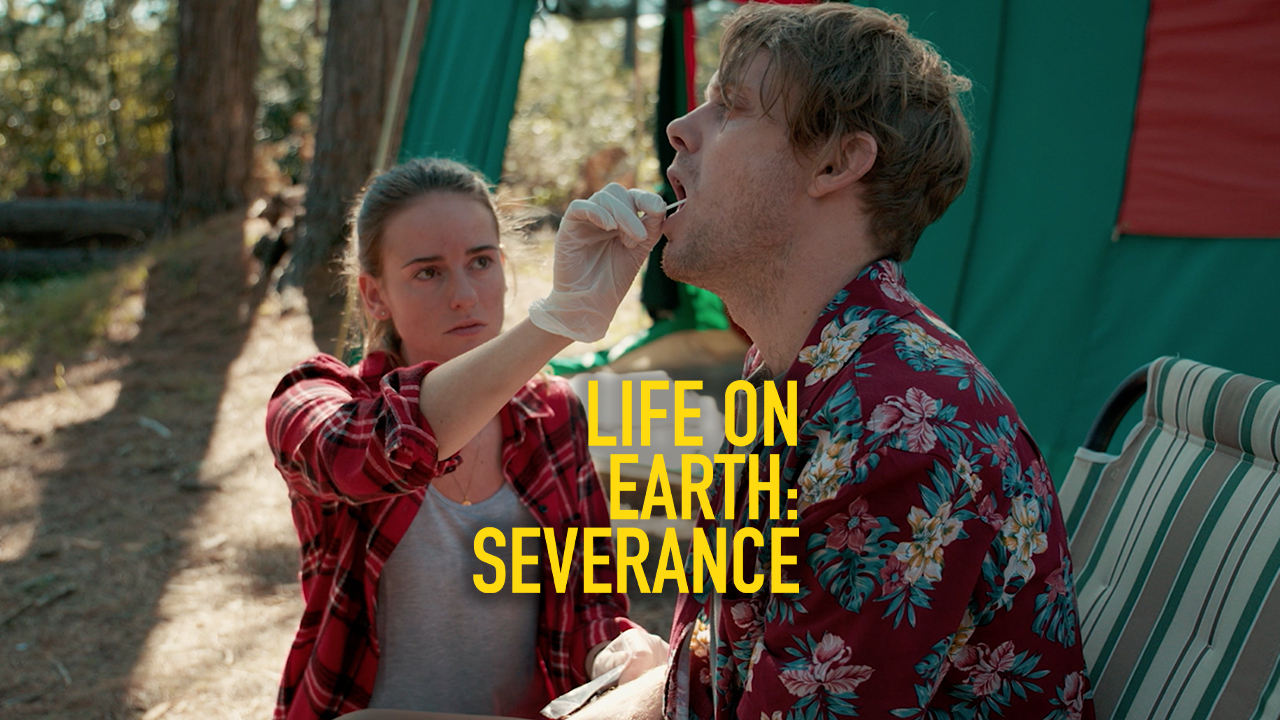 Life on Earth: Severance