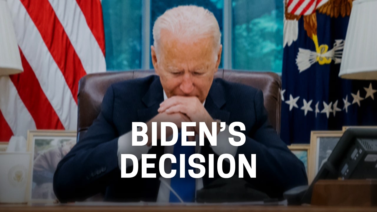 Biden’s Decision