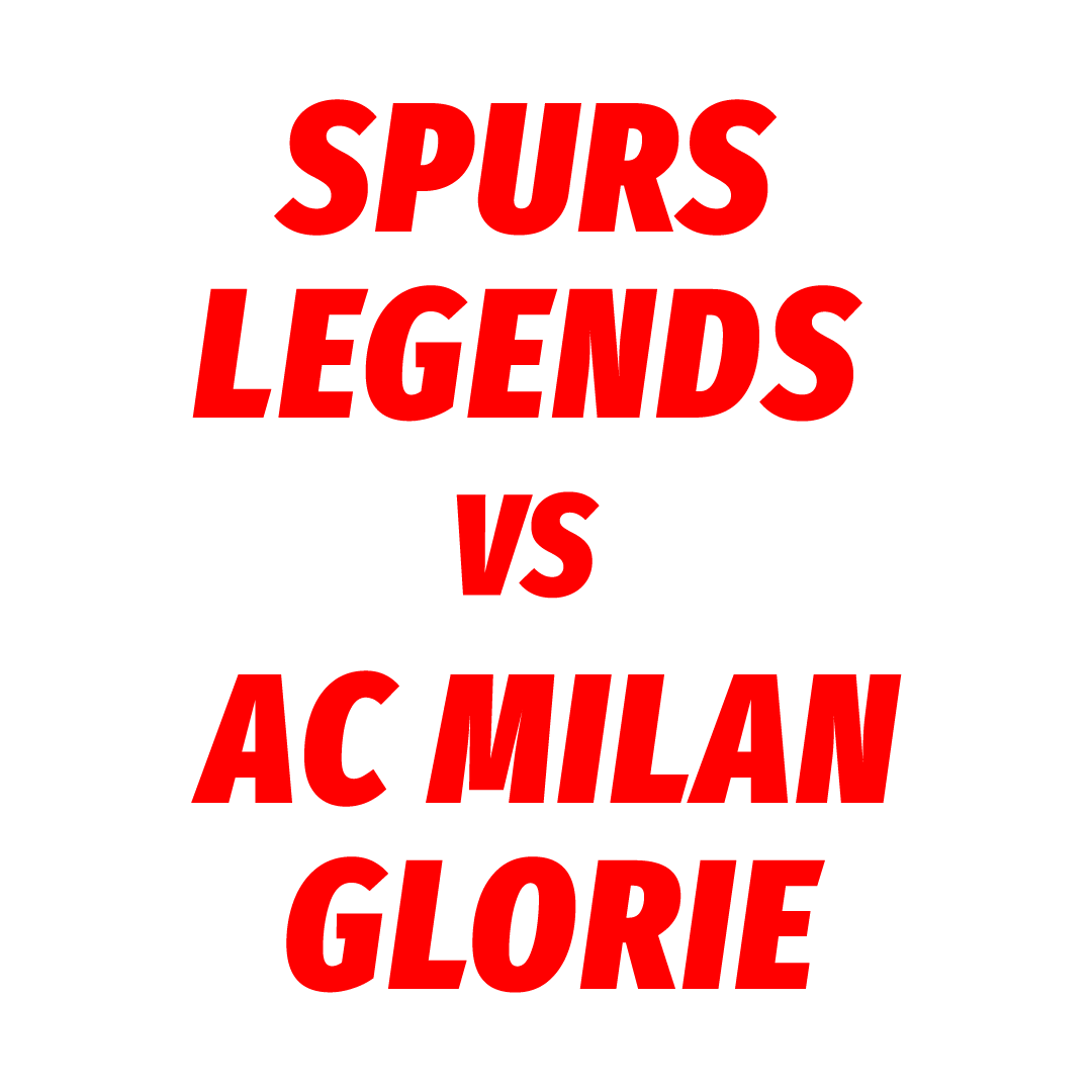 logo Spurs Legends - AC Milan Glorie - LIVE