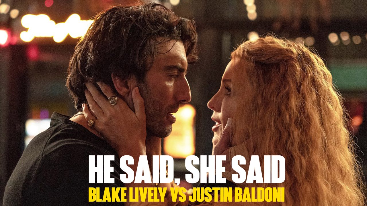 He Said, She Said: Blake Lively vs Justin Baldoni