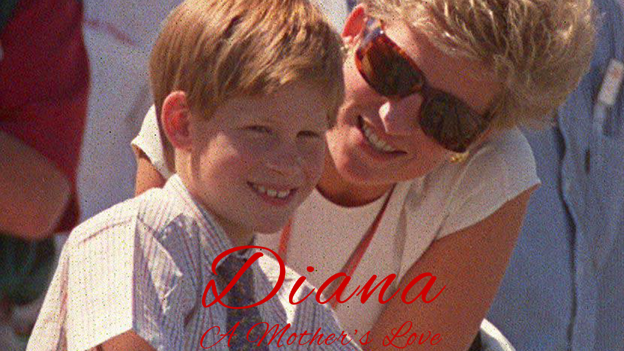 Diana - A Mother's Love