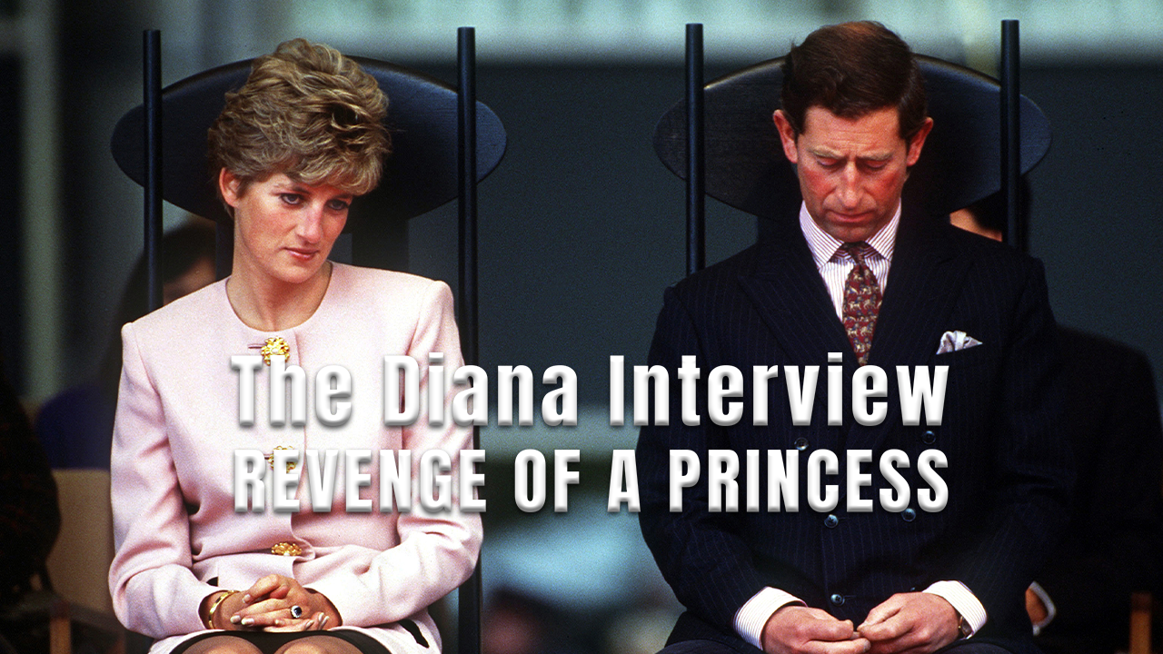 The Diana Interview: Revenge of a Princess