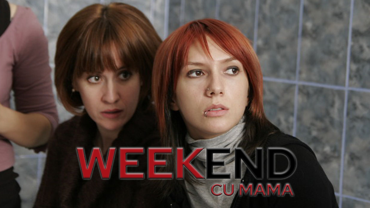 Weekend cu mama