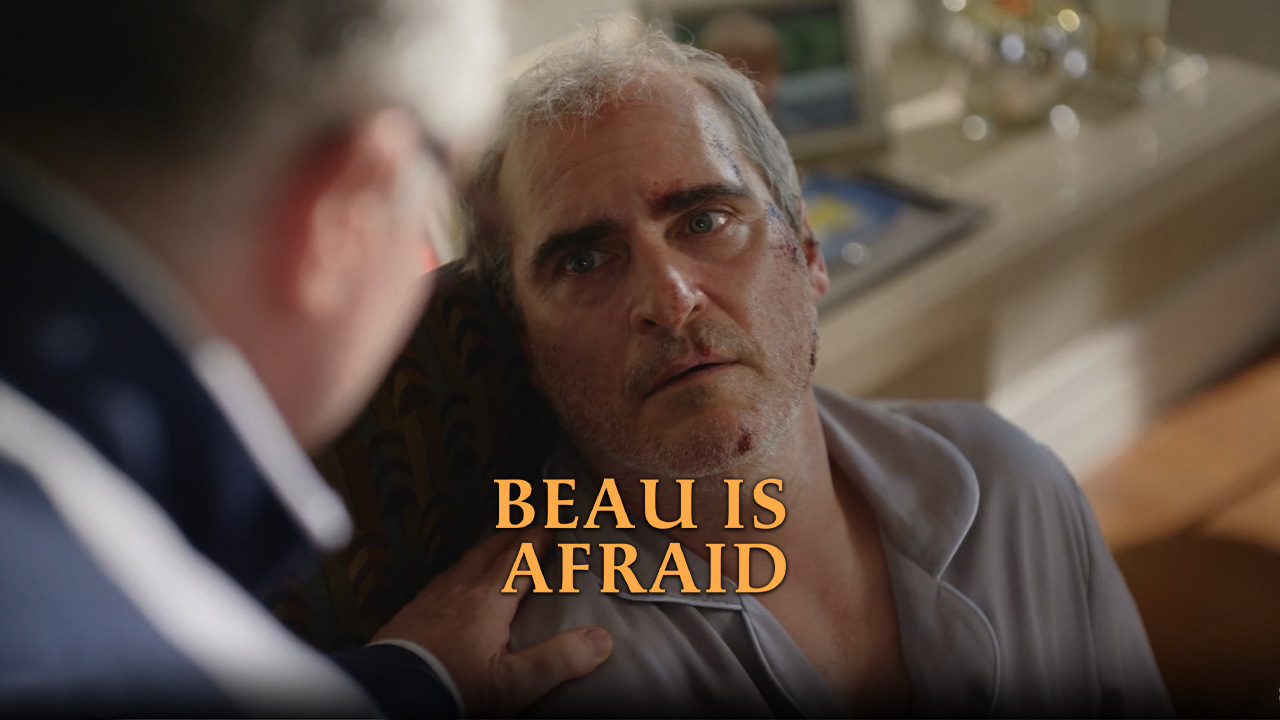 Beau Is Afraid