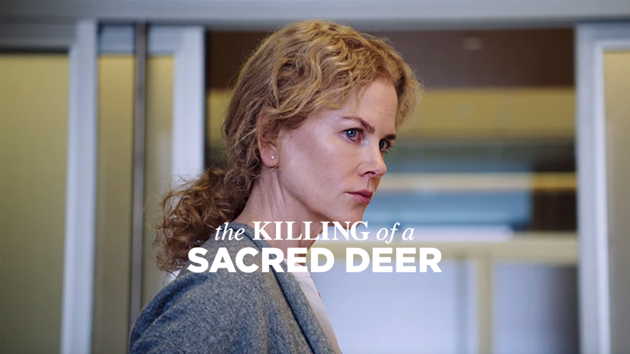The Killing of a Sacred Deer