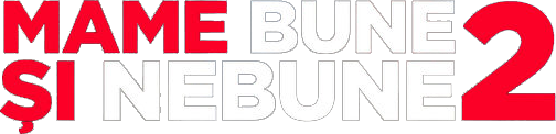 Mame bune şi nebune 2