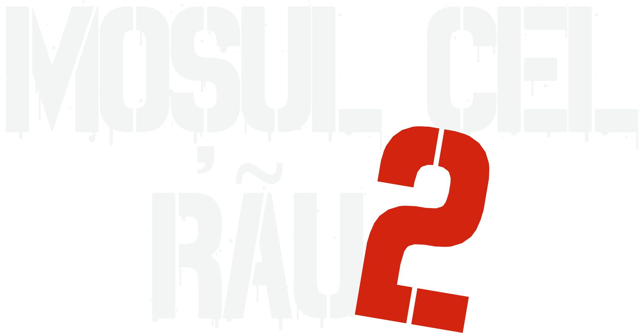Moșul cel rău 2