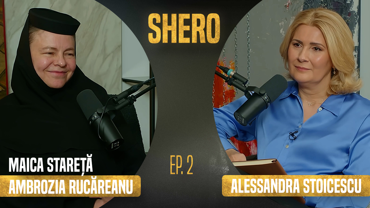 SHERO | Episodul 2: Maica stareță Ambrozia Rucăreanu