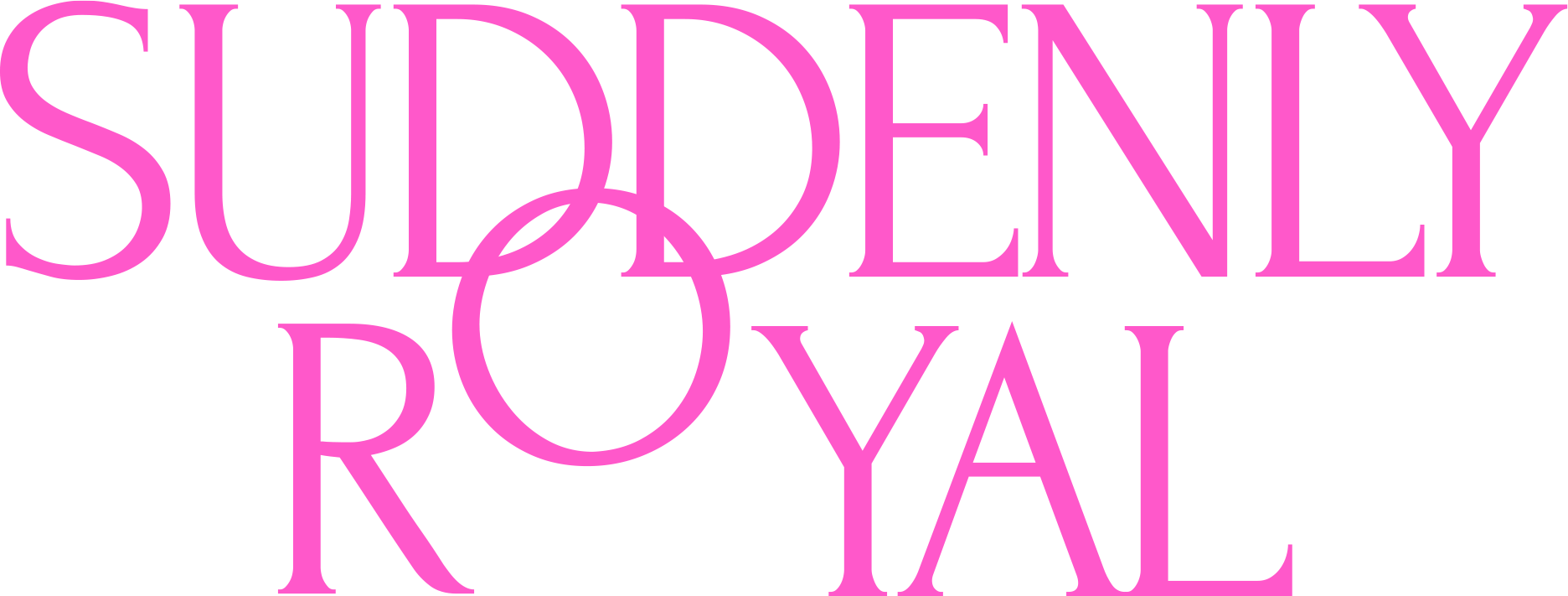 Suddenly Royal