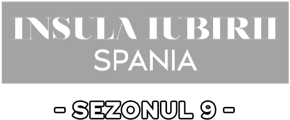 Insula Iubirii | Spania | Sezonul 9