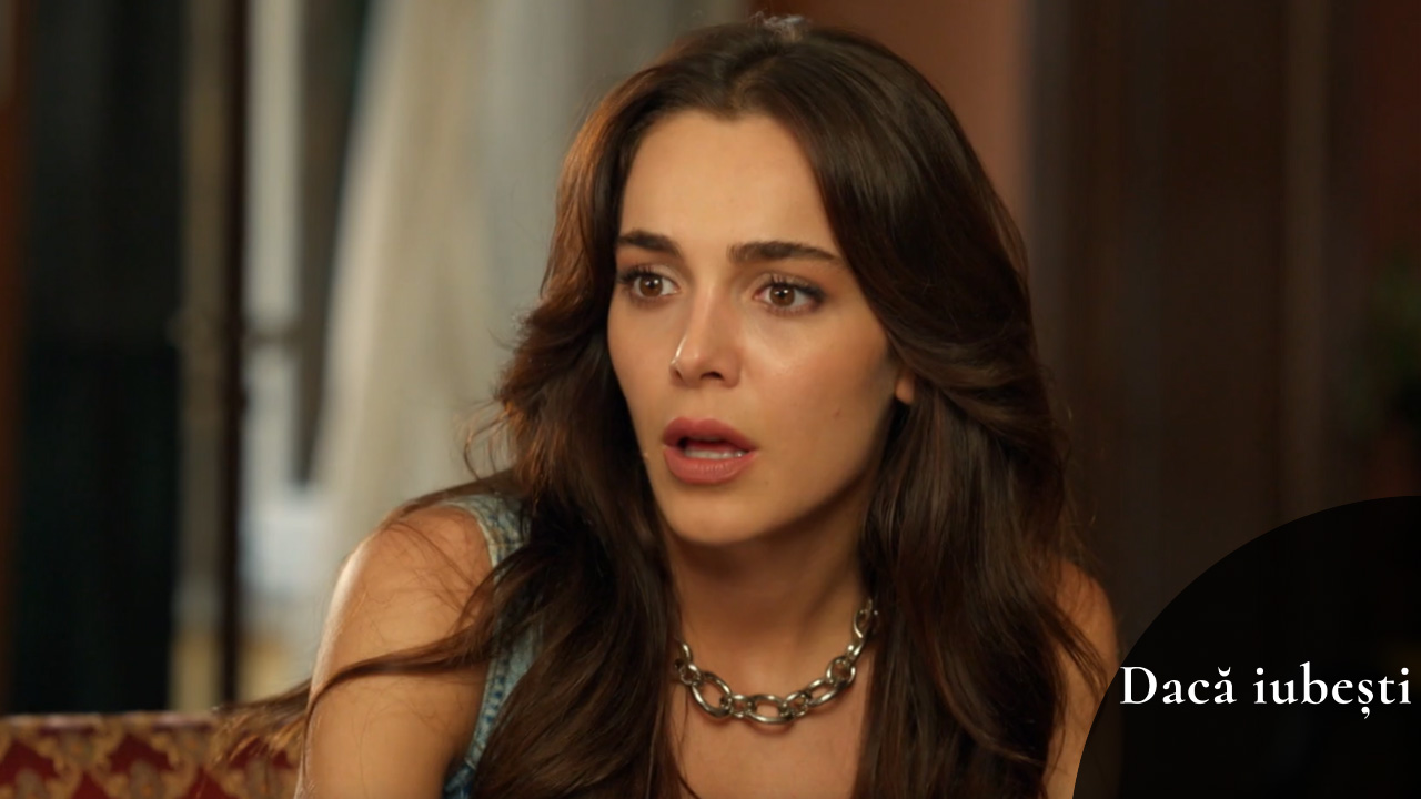 Dacă iubești | Episodul 34