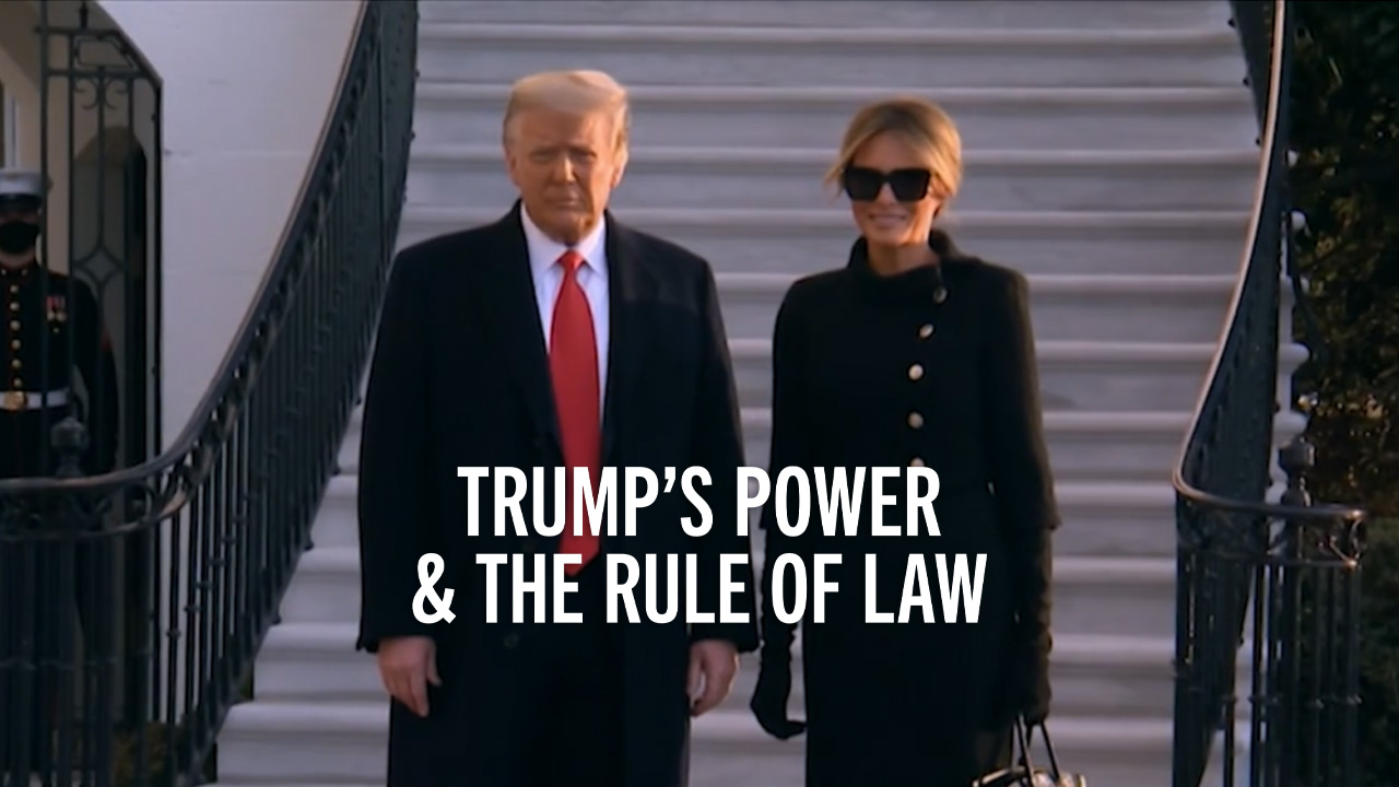 Trump's Power and the Rule of Law