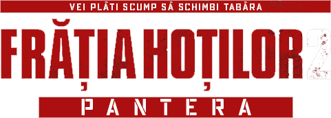 Frăția hoților 2: Pantera