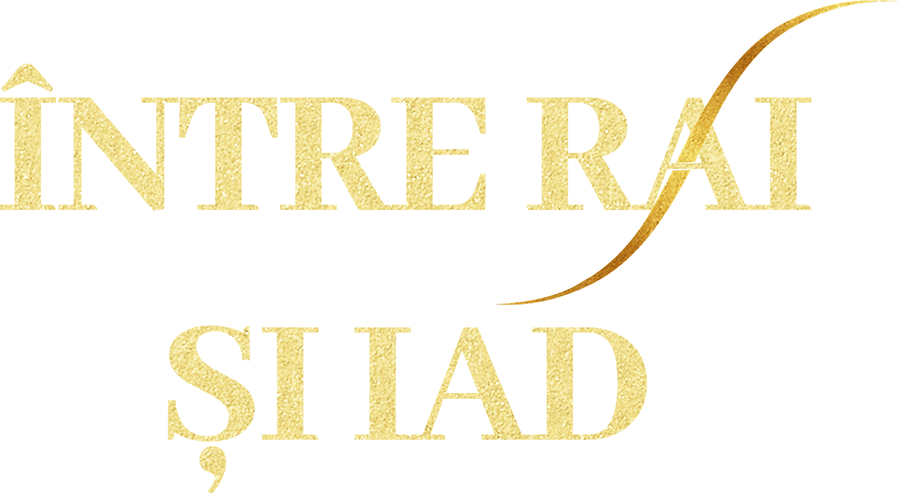 Între rai și iad