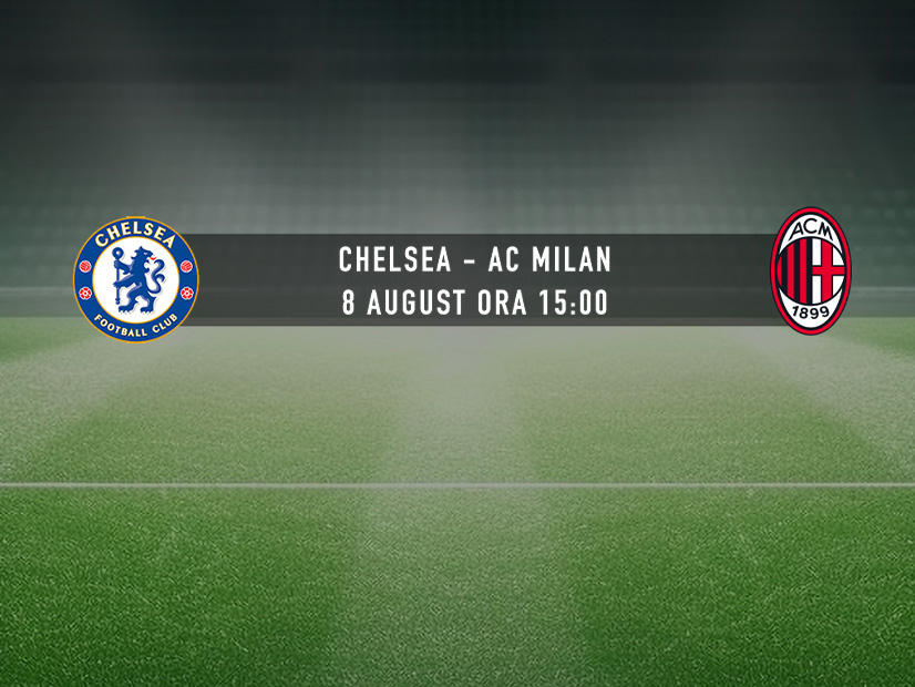 Chelsea - AC Milan