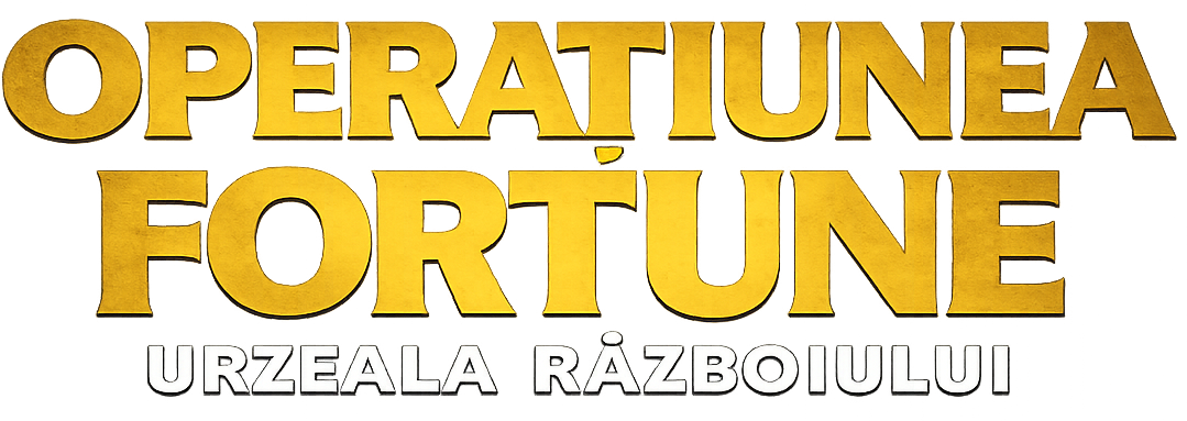 Operațiunea Fortune: Urzeala războiului