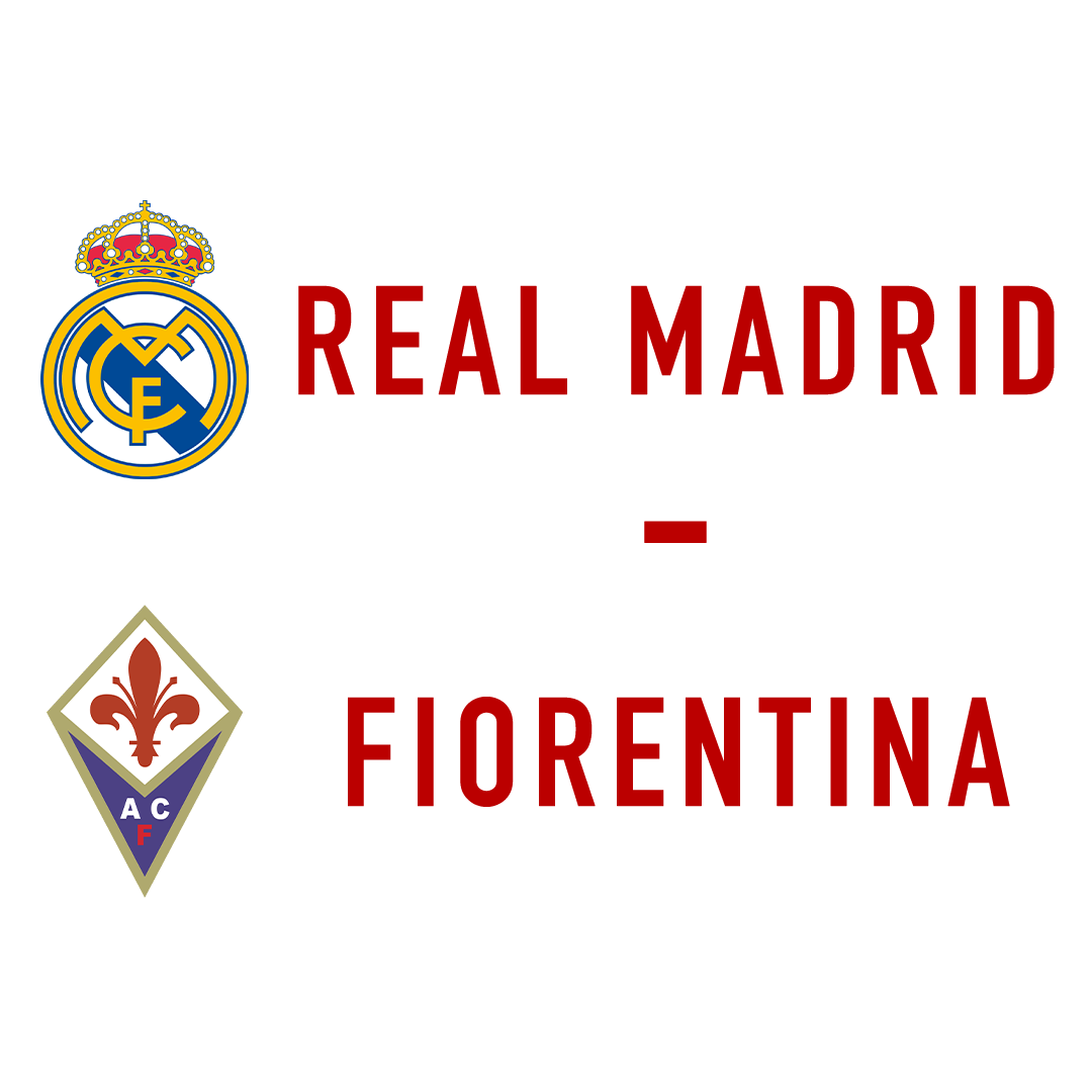 Real Madrid - Fiorentina - LIVE
