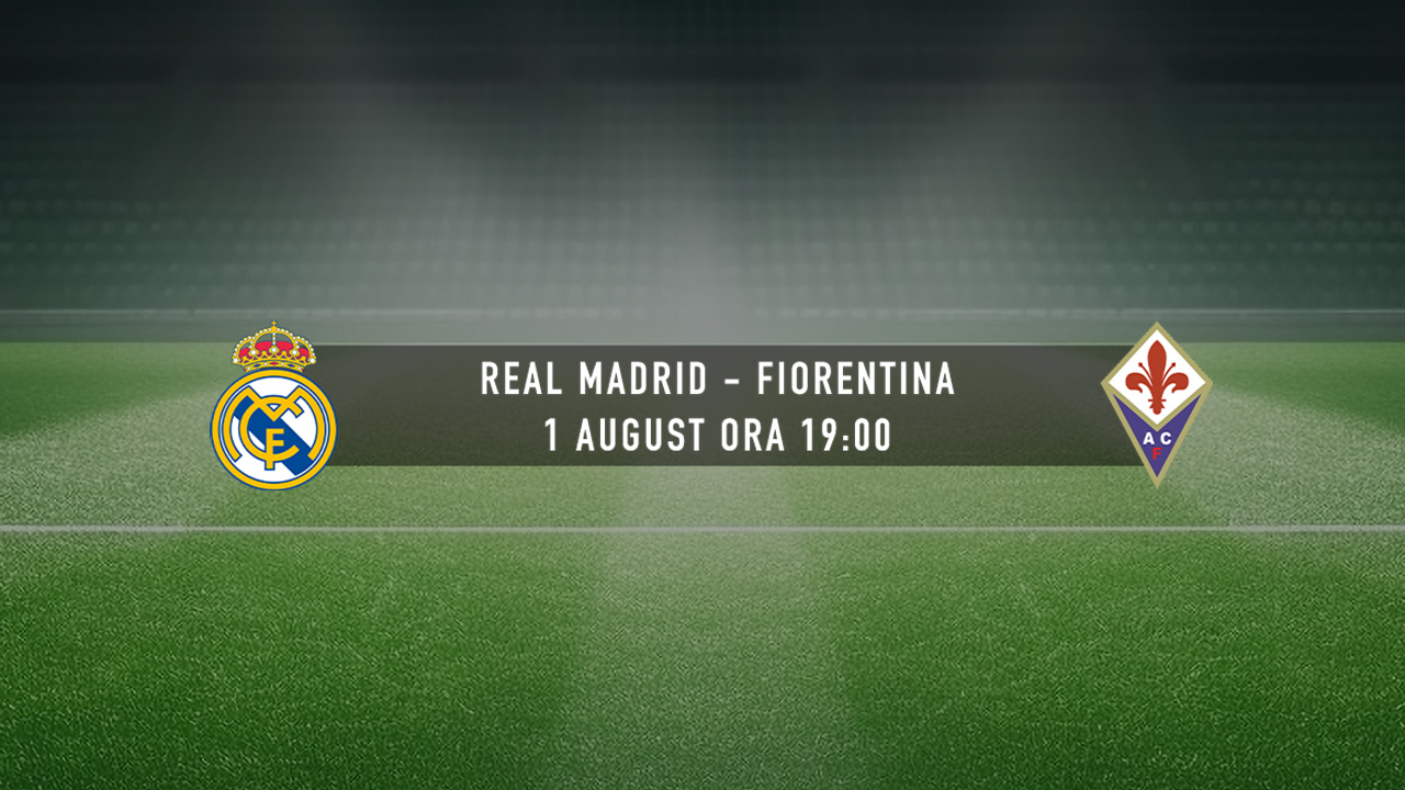 Real Madrid - Fiorentina
