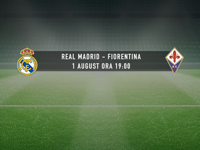 Real Madrid - Fiorentina