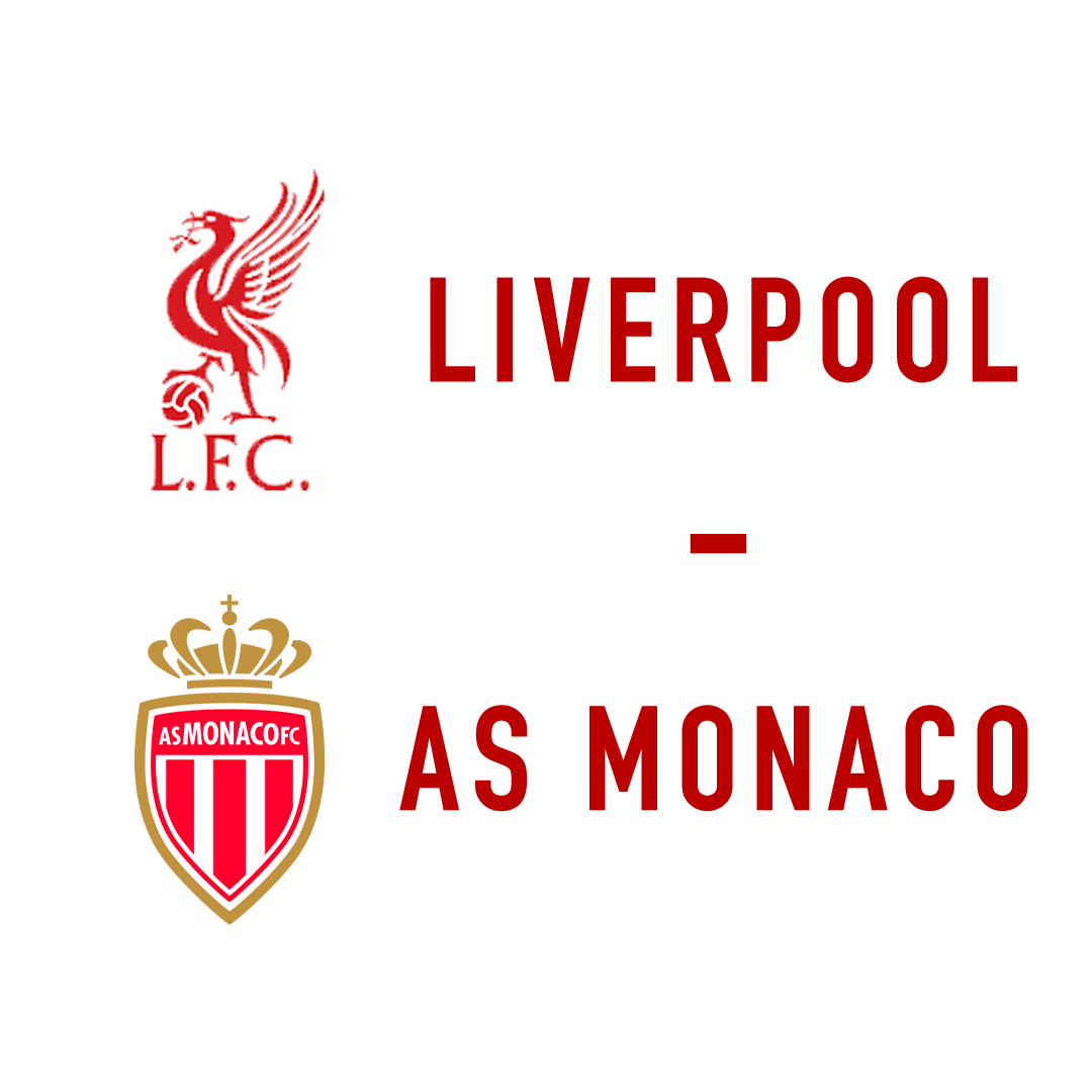 Liverpool - AS Monaco - LIVE