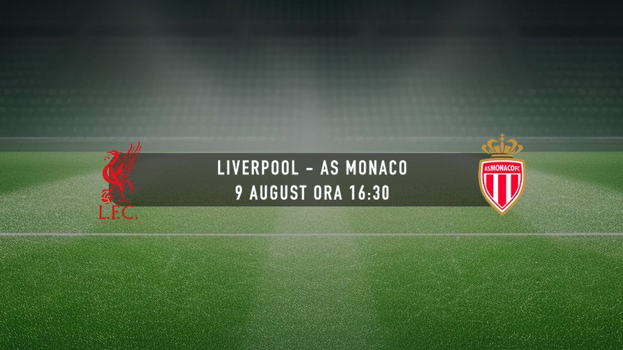 Liverpool - AS Monaco