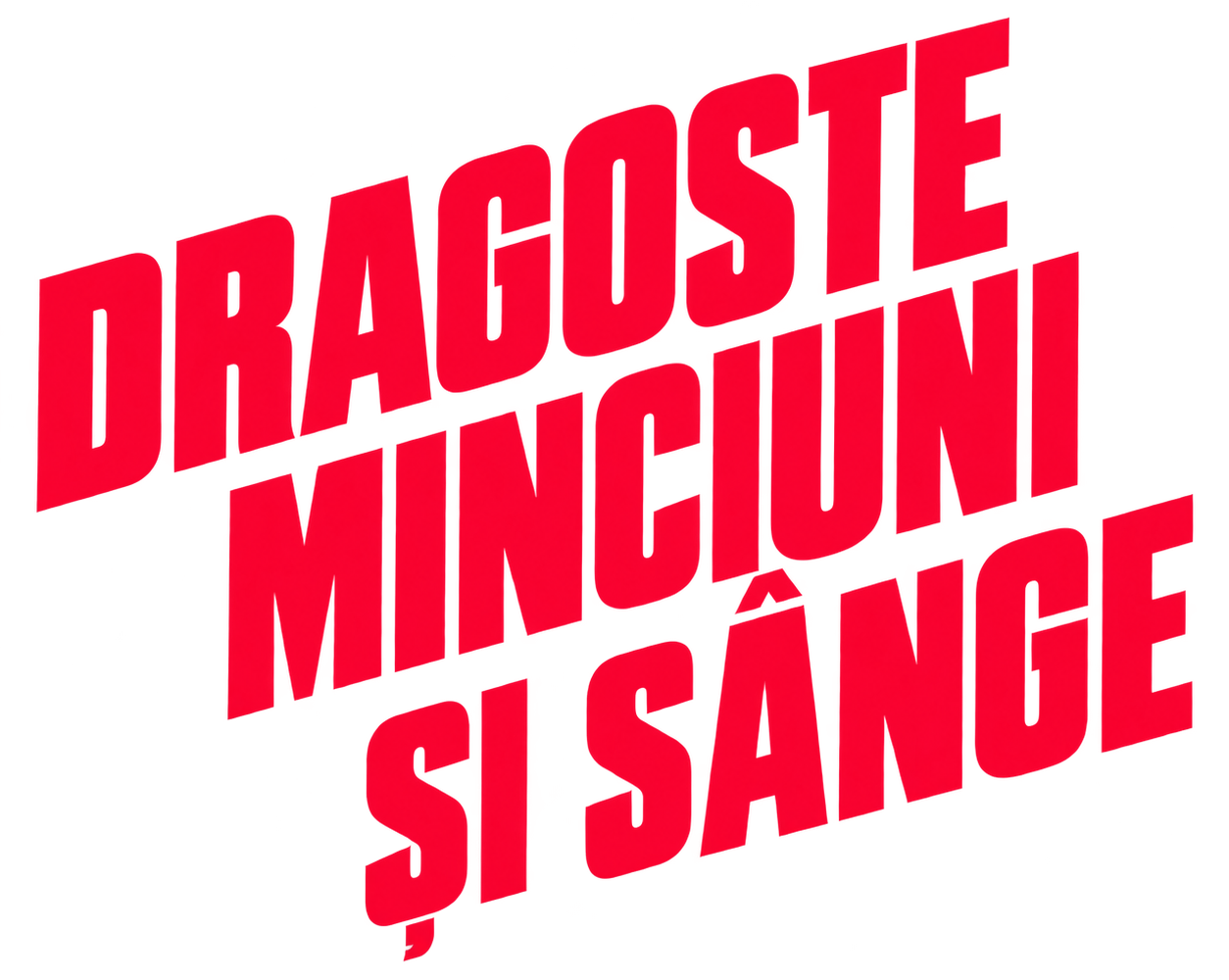 Dragoste, minciuni și sânge